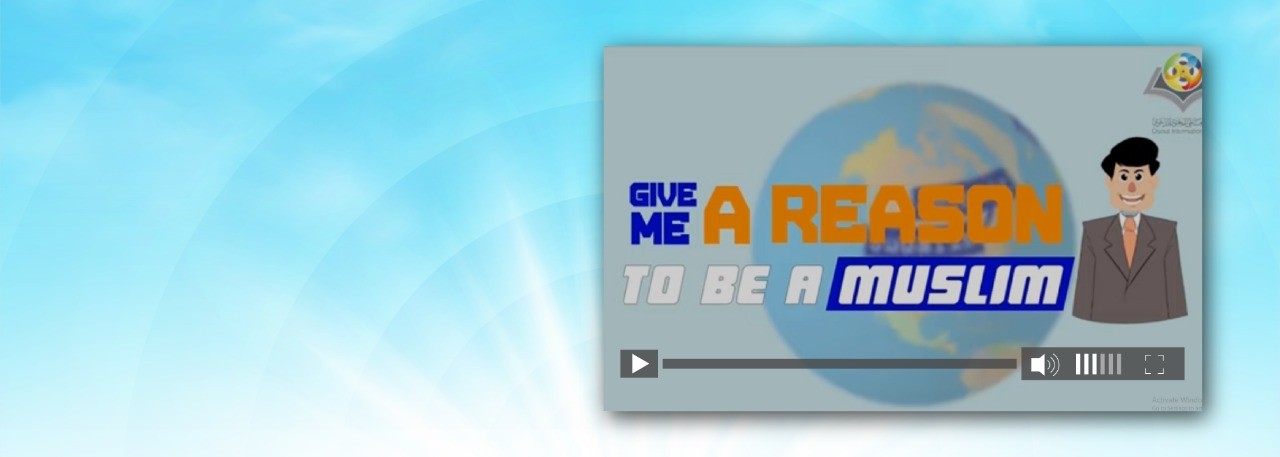 Give Me A Reason To Be A Muslim